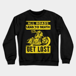 get lost Crewneck Sweatshirt